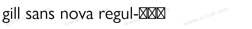 gill sans nova regul字体转换